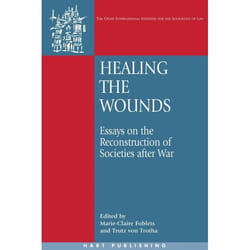 ISBN Healing the Wounds (Essays on the Reconstruction of Societies after War) livre Loi Anglais Couverture rigide