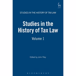 ISBN Studies in the History of Tax Law, Volume 1, Loi, Anglais, Couverture rigide, 432 pages