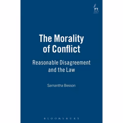 ISBN The Morality of Conflict (Reasonable Disagreement and the Law), Loi, Anglais, Couverture rigide, 624 pages