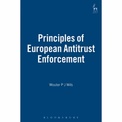 ISBN Principles of European Antitrust Enforcement, Loi, Anglais, Couverture rigide, 208 pages