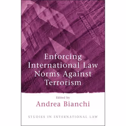 ISBN Enforcing International Law Norms Against Terrorism, Loi, Anglais, Livre broché, 576 pages