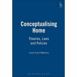 ISBN Conceptualising Home (Theories, Laws and Policies), Loi, Anglais, Couverture rigide, 568 pages