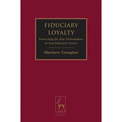 ISBN Fiduciary Loyalty (Protecting the Due Performance of Non-Fiduciary Duties) livre Loi Anglais Couverture rigide