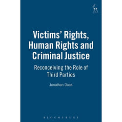 ISBN Victims' Rights, Human Rights and Criminal Justice (Reconceiving the Role of Third Parties) livre Loi Anglais Livre broché 340 pages