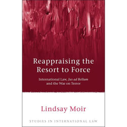 ISBN Reappraising the Resort to Force (International Law, Jus ad Bellum and the War on Terror) livre Loi Anglais Couverture rigide 192 pages