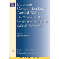 ISBN European Competition Law Annual 2004 (The Relationship Between Competition Law and the (Liberal) Professions) livre Loi Anglais Couverture rigide