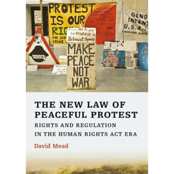 ISBN The New Law of Peaceful Protest (Rights and Regulation in the Human Rights Act Era) livre Loi Anglais Livre broché 530 pages