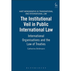 ISBN The Institutional Veil in Public International Law (International Organisations and the Law of Treaties) livre Loi Anglais Couverture rigide