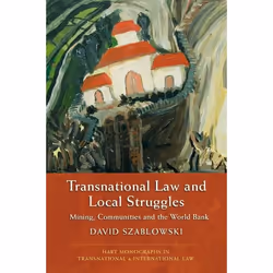 ISBN Transnational Law and Local Struggles (Mining, Communities and the World Bank), Loi, Anglais, Livre broché, 352 pages