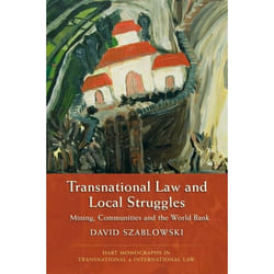ISBN Transnational Law and Local Struggles (Mining, Communities and the World Bank) livre Loi Anglais