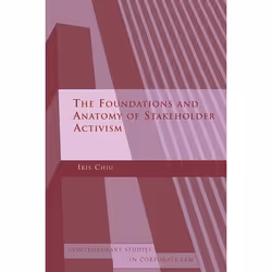 ISBN The Foundations and Anatomy of Shareholder Activism, Loi, Anglais, Couverture rigide, 204 pages