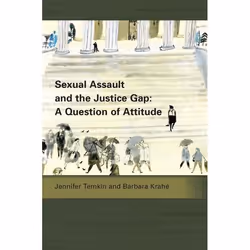 ISBN Sexual Assault and the Justice Gap: A Question of Attitude, Loi, Anglais, Livre broché, 258 pages
