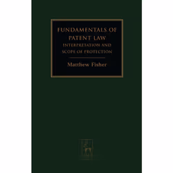 ISBN Fundamentals of Patent Law, Anglais, Couverture rigide, 448 pages
