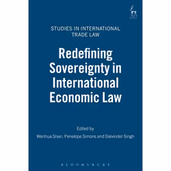ISBN Redefining Sovereignty in International Economic Law, Loi, Anglais, Couverture rigide, 516 pages