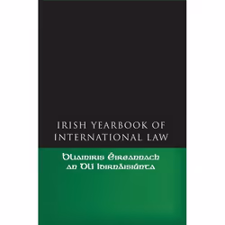 ISBN The Irish Yearbook of International Law, Volume 1 2006, Loi, Anglais, Couverture rigide, 502 pages