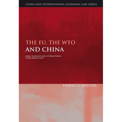 ISBN The EU, the WTO and China (Legal Pluralism and International Trade Regulation) livre Loi Anglais Couverture rigide 533 pages
