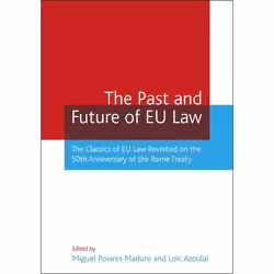ISBN The Past and Future of EU Law (The Classics of EU Law Revisited on the 50th Anniversary of the Rome Treaty), Loi, Anglai ...