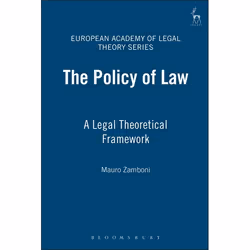 ISBN The Policy of Law (A Legal Theoretical Framework), Loi, Anglais, Couverture rigide, 222 pages