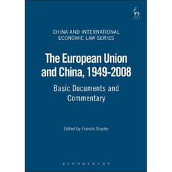 ISBN The European Union and China, 1949-2008 (Basic Documents and Commentary) livre Loi Anglais