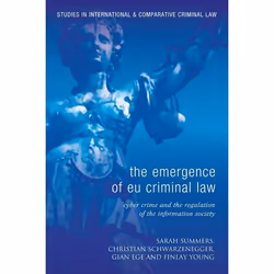 ISBN The Emergence of EU Criminal Law (Cyber Crime and the Regulation of the Information Society), Loi, Anglais, Couverture r ...