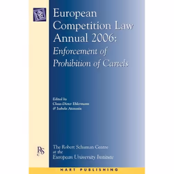 ISBN European Competition Law Annual 2006 (Enforcement of Prohibition of Cartels), Loi, Anglais, Couverture rigide, 694 pages