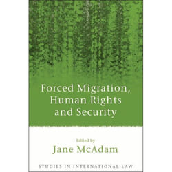 ISBN Forced Migration, Human Rights and Security livre Loi Anglais Couverture rigide