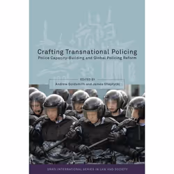 ISBN Crafting Transnational Policing (Police Capacity-Building and Global Policing Reform), Loi, Anglais, Couverture rigide,  ...