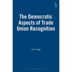 ISBN The Democratic Aspects of Trade Union Recognition, Loi, Anglais, Couverture rigide, 336 pages