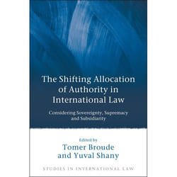 ISBN The Shifting Allocation of Authority in International Law (Considering Sovereignty, Supremacy and Subsidiarity) livre Loi Anglais Couverture rigide