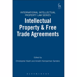 ISBN Intellectual Property & Free Trade Agreements, Loi, Anglais, Livre broché, 248 pages