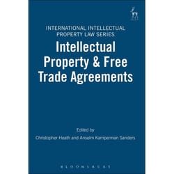 ISBN Intellectual Property & Free Trade Agreements livre Loi Anglais