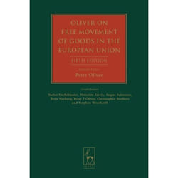 ISBN Oliver on Free Movement of Goods in the European Union (Fifth Edition) livre Loi Anglais Couverture rigide