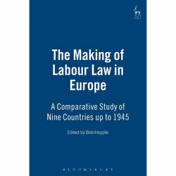 ISBN The Making of Labour Law in Europe (A Comparative Study of Nine Countries up to 1945), Loi, Anglais, Livre broché, 248 p ...