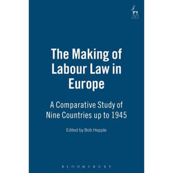 ISBN The Making of Labour Law in Europe (A Comparative Study of Nine Countries up to 1945) livre Loi Anglais