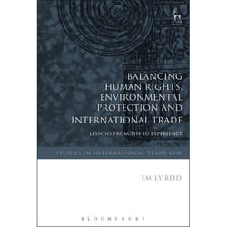 ISBN Balancing Human Rights, Environmental Protection and International Trade (Lessons from the EU Experience) livre Loi Anglais Couverture rigide