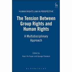 ISBN The Tension Between Group Rights and Human Rights (A Multidisciplinary Approach), Loi, Anglais, Couverture rigide, 318 p ...