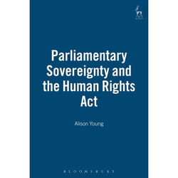 ISBN Parliamentary Sovereignty and the Human Rights Act livre Loi Anglais Couverture rigide