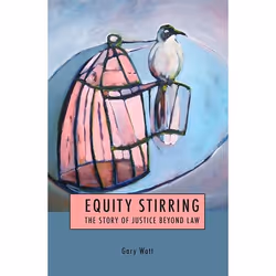 ISBN Equity Stirring (The Story of Justice Beyond Law), Loi, Anglais, Couverture rigide, 258 pages