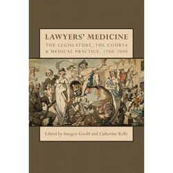 ISBN Lawyers' Medicine (The Legislature, the Courts and Medical Practice, 1760-2000) livre Loi Anglais