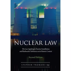 ISBN Nuclear Law (The Law Applying to Nuclear Installations and Radioactive Substances in its Historic Context), Loi, Anglais ...
