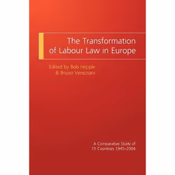 ISBN The Transformation of Labour Law in Europe (A Comparative Study of 15 Countries 1945-2004), Loi, Anglais, Livre broché,  ...