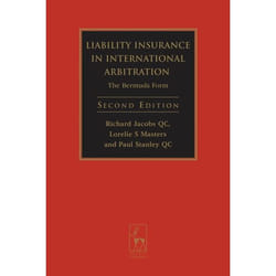 ISBN Liability Insurance in International Arbitration (The Bermuda Form) livre Loi Anglais Couverture rigide