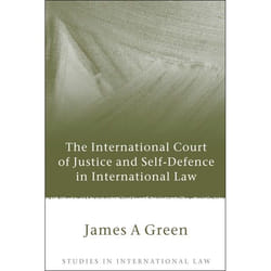 ISBN The International Court of Justice and Self-Defence in International Law livre Loi Anglais Couverture rigide