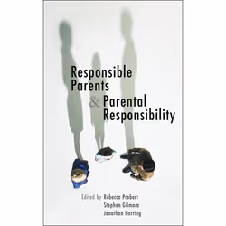 ISBN Responsible Parents and Parental Responsibility, Loi, Anglais, Livre broché, 366 pages