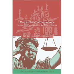 ISBN Multicultural Jurisprudence (Comparative Perspectives on the Cultural Defense), Loi, Anglais, Couverture rigide, 392 pag ...