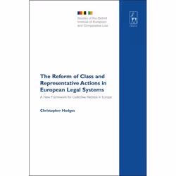 ISBN The Reform of Class and Representative Actions in European Legal Systems (A New Framework for Collective Redress in Euro ...