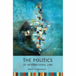ISBN The Politics of International Law, Loi, Anglais, Livre broché, 388 pages