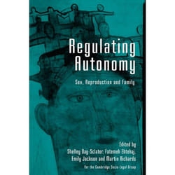 ISBN Regulating Autonomy (Sex, Reproduction and Family) livre Loi Anglais