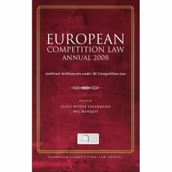 ISBN European Competition Law Annual 2008 (Antitrust Settlements under EC Competition Law), Loi, Anglais, Couverture rigide, ...