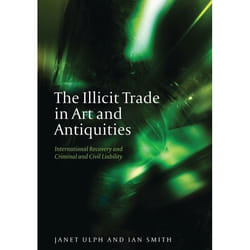 ISBN The Illicit Trade in Art and Antiquities (International Recovery and Criminal and Civil Liability) livre Loi Anglais Couverture rigide